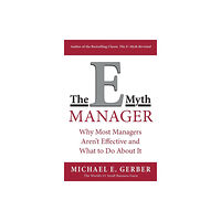 Harpercollins publishers inc The E-Myth Manager (häftad, eng)