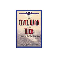 Rowman & littlefield The Civil War on the Web (häftad, eng)