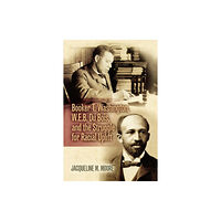 Rowman & littlefield Booker T. Washington, W.E.B. Du Bois, and the Struggle for Racial Uplift (häftad, eng)