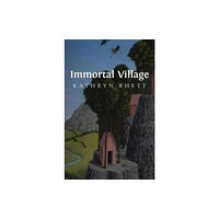 Carnegie-Mellon University Press Immortal Village (häftad, eng)