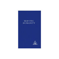 Lucis Press Ltd Serving Humanity (häftad, eng)