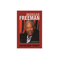 Barricade Books Inc Morgan Freeman: A Biography (häftad, eng)