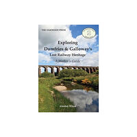 Stenlake Publishing Exploring Dumfries & Galloway's Lost Railway Heritage (häftad, eng)