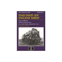 Stenlake Publishing Dad Had an Engine Shed (häftad, eng)