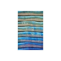 Carnegie-Mellon University Press This Long Winter (häftad, eng)