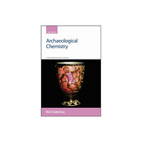 Royal Society of Chemistry Archaeological Chemistry (inbunden, eng)