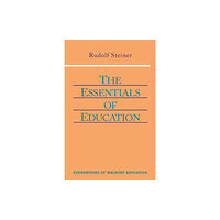 Anthroposophic Press Inc The Essentials of Education (häftad, eng)