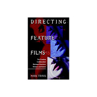 Michael Wiese Productions Directing Feature Films (häftad, eng)