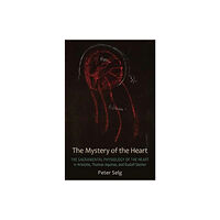 Anthroposophic Press Inc The Mystery of the Heart (häftad, eng)