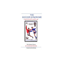 Floodlit Dreams Ltd The Soccer Syndrome (häftad, eng)