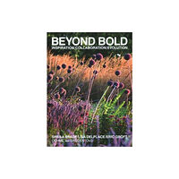 Pointed Leaf Press Beyond Bold: Inspiration, Collaboration, Evolution (inbunden, eng)