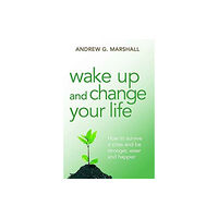Marshall Method Publishing Wake Up and Change Your Life (häftad, eng)