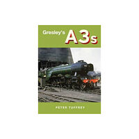 Great Northern Books Ltd Gresley's A3s (inbunden, eng)