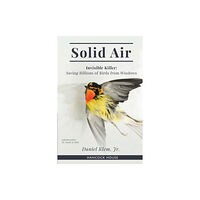 Hancock House Publishers Ltd ,Canada Solid Air (häftad, eng)