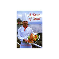 Brown & Whittaker A Taste of Mull (häftad, eng)