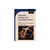 Cambridge University Press Linguistic Ecology and Language Contact (häftad, eng)