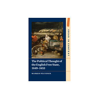 Cambridge University Press The Political Thought of the English Free State, 1649–1653 (häftad, eng)