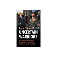 Cambridge University Press Uncertain Warriors (inbunden, eng)