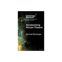 Cambridge University Press Decolonising African Theatre (häftad, eng)