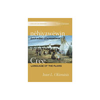 University of Regina Press nehiyawewin: paskwawi-pikiskwewin / Cree Language of the Plains Language Lab Workbook (häftad, eng)