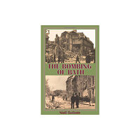 Folly Books Ltd The Bombing of Bath (häftad, eng)