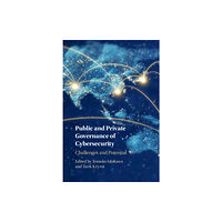 Cambridge University Press Public and Private Governance of Cybersecurity (inbunden, eng)