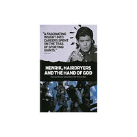 BackPage Press Limited Henrik, Hairdryers and the Hand of God (häftad, eng)