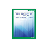 John Wiley & Sons Inc Core Concepts of Accounting Information Systems, EMEA Edition (häftad, eng)