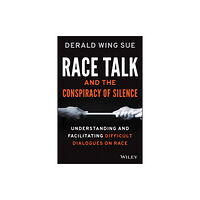 John Wiley & Sons Inc Race Talk and the Conspiracy of Silence (häftad, eng)