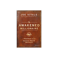 John Wiley & Sons Inc The Awakened Millionaire (inbunden, eng)