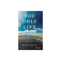 John Wiley & Sons Inc You Only Live Once (inbunden, eng)