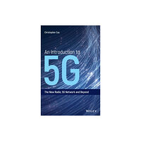 John Wiley & Sons Inc An Introduction to 5G (inbunden, eng)