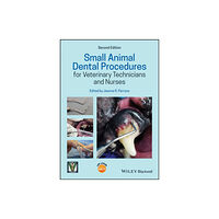 John Wiley And Sons Ltd Small Animal Dental Procedures for Veterinary Technicians and Nurses (häftad, eng)