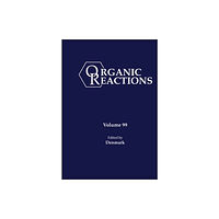 John Wiley & Sons Inc Organic Reactions, Volume 99 (inbunden, eng)