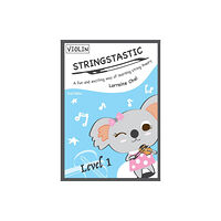 Stringstastic Pty Ltd Stringstastic Level 1 - Violin (häftad, eng)