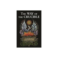 Hays (Nicolas) Ltd ,U.S. The Way of the Crucible (häftad, eng)