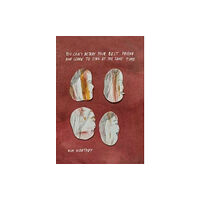 Nordisk Books You can't betray your best friend and learn to sing at the same time (inbunden, eng)