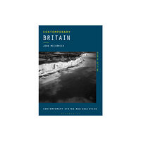 Bloomsbury Publishing PLC Contemporary Britain (häftad, eng)