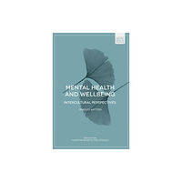 Bloomsbury Publishing PLC Mental Health and Wellbeing (häftad, eng)