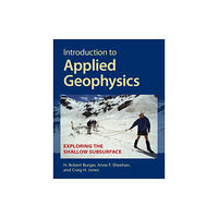 Cambridge University Press Introduction to Applied Geophysics (häftad, eng)