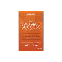 John Wiley & Sons Inc The Customer Success Economy (inbunden, eng)