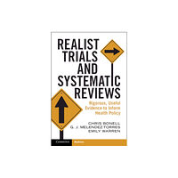 Cambridge University Press Realist Trials and Systematic Reviews (häftad, eng)