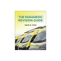 John Wiley And Sons Ltd The Paramedic Revision Guide (häftad, eng)