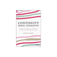 John Wiley & Sons Inc Continuity Model Generation (inbunden, eng)