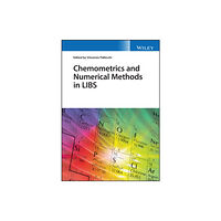 John Wiley & Sons Inc Chemometrics and Numerical Methods in LIBS (inbunden, eng)