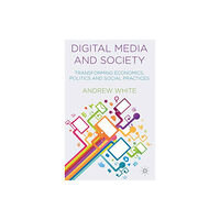 Palgrave macmillan Digital Media and Society (häftad, eng)