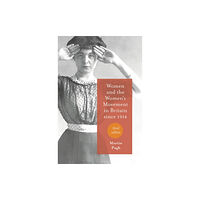 Bloomsbury Publishing PLC Women and the Women's Movement in Britain since 1914 (inbunden, eng)