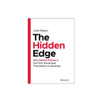 John Wiley & Sons Inc The Hidden Edge (inbunden, eng)