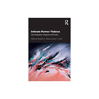 Taylor & francis ltd Intimate Partner Violence (häftad, eng)