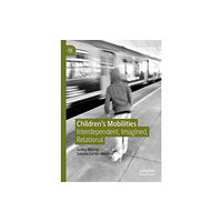 Palgrave macmillan Children's Mobilities (inbunden, eng)